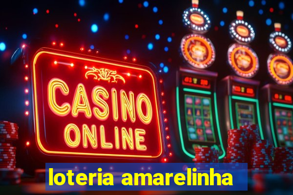 loteria amarelinha